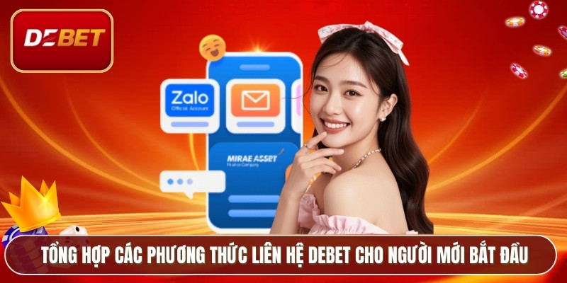 Tổng hợp các phương thức liên hệ Debet cho người mới bắt đầu